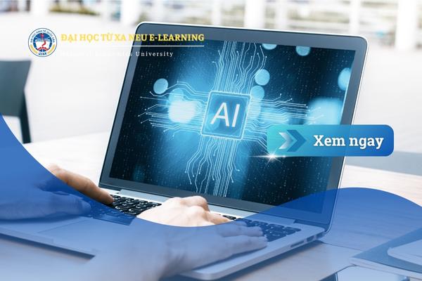 AI trong học tập từ xa – Đột phá mới trong giáo dục hiện đại