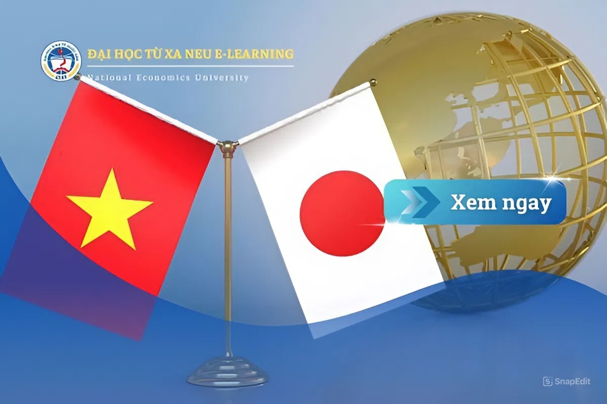 Chương trình đào tạo Cử nhân Luật – Học trực tuyến cùng Đại học Kinh tế Quốc dân tại Nhật Bản cho người Việt